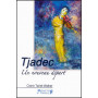 Tjadec – Claire Tariel-Walker – Editions Emeth