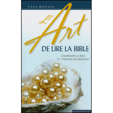L’art de lire la Bible – Editions Europresse