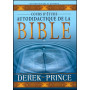 Cours d'Etude autodidactique de la Bible – Derek Prince - DPM