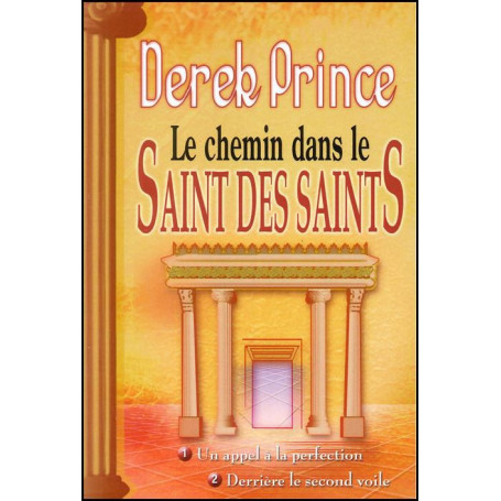 Le chemin dans le Saint des saints – Derek Prince - DPM