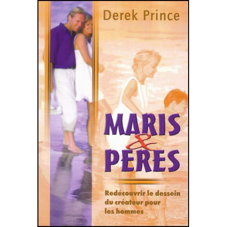 Maris et pères – Derek Prince - DPM