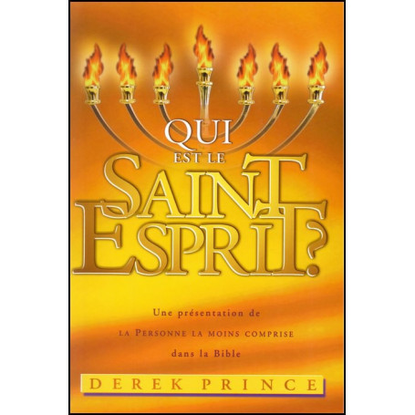 Qui est le Saint-Esprit ? – Derek Prince