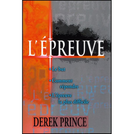 L’épreuve – Derek Prince