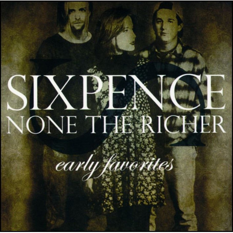 CD Early Favorites – Sixpence None The Richer