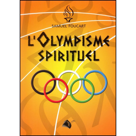 L'olympisme spirituel – Editions Viens et Vois