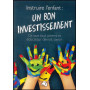 Instruire l'enfant un bon investissement – Editions Viens et Vois