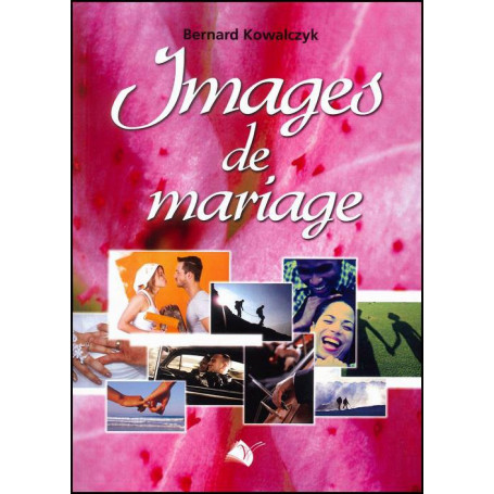 Images de Mariages – Editions Viens et Vois