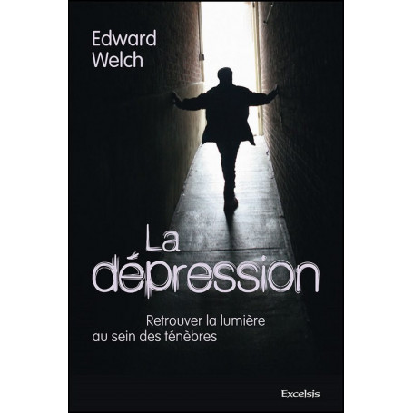La dépression – Edward Welch