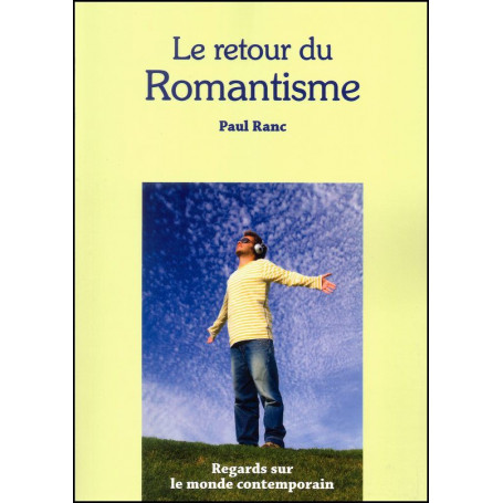 Le retour du Romantisme – Paul Ranc