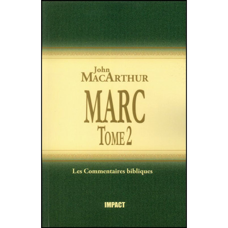 Marc Tome 2 – Commentaire MacArthur – Editions Impact