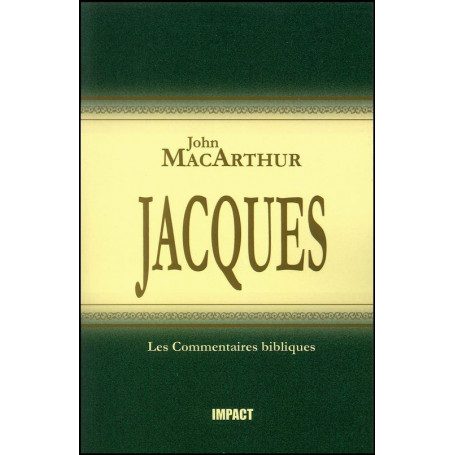 Jacques – Commentaire MacArthur – Editions Impact