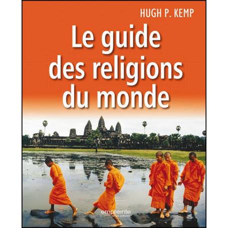 Le guide des religions du monde – Editions Empreinte