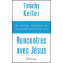 Rencontres avec Jésus – Timothy Keller