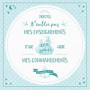 Tableau Alu Mes commandements – Prv 3.1 – 20x20 cm