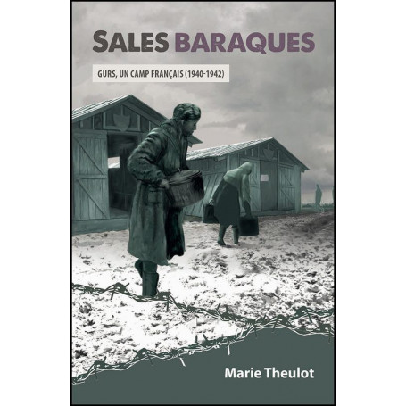 Sales baraques – Marie Theulot