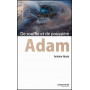 Adam De souffle et de poussière – Antoine Nouis
