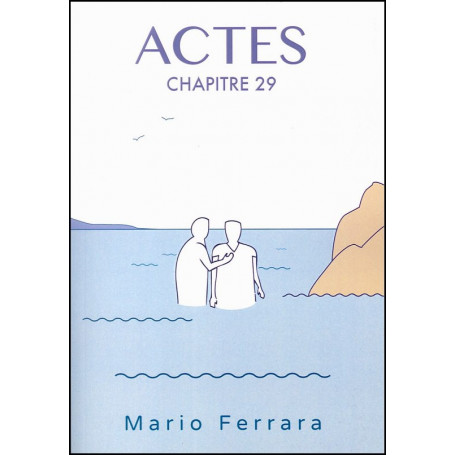 Actes Chapitre 29 – Mario Ferrara