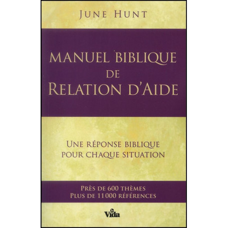 Manuel biblique de relation d'aide – June Hunt