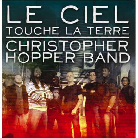 CD Le ciel touche la terre - Christopher Hopper