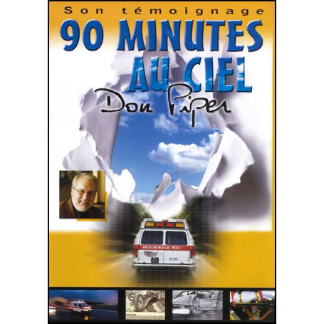 DVD 90 minutes au ciel - Témoignage de Don Piper