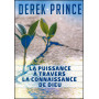 La puissance à travers la connaissance de Dieu – Derek Prince