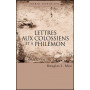 Lettres aux Colossiens et à Philémon – Douglas J. Moo