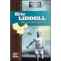Eric Liddell - Plus précieux que l'or - Editions JEM