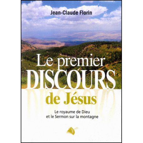 Le premier discours de Jésus – Jean-Claude Florin