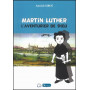 Martin Luther l'aventurier de Dieu – Annick Sibué