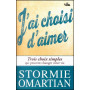 J'ai choisi d'aimer – Stormie Omartian