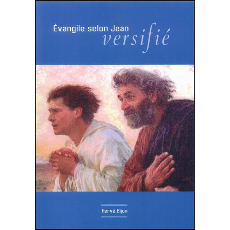 L'Evangile selon Jean versifié – Hervé Bijon