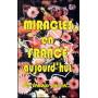 Miracles en France aujourd'hui - Gérard Fo