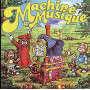 CD La machine à musique