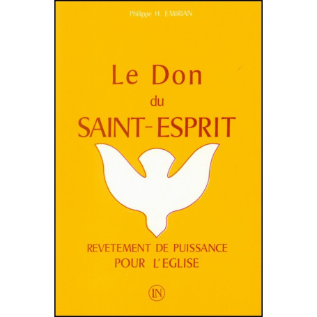 Le don du Saint-Esprit – Philippe H. Emirian