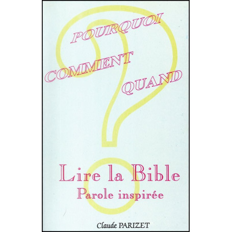 Lire la Bible – Claude Parizet