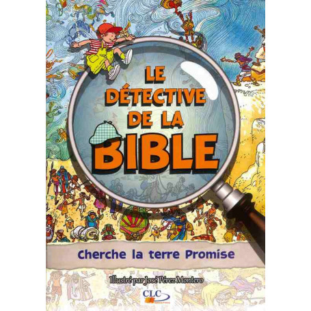Cherche la terre Promise - Le Détective de la Bible – Editions CLC