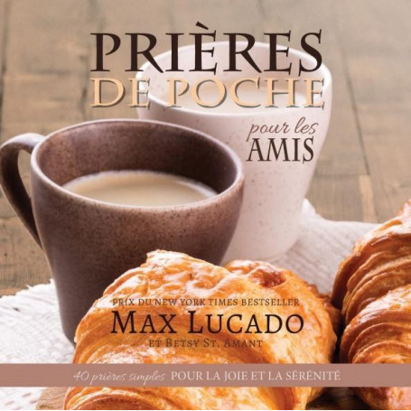 Prières de Poche pour les Amis – Max Lucado