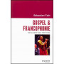 Gospel et francophonie - Sébastien Fath