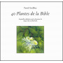 40 plantes de la Bible – Pascal Geoffroy
