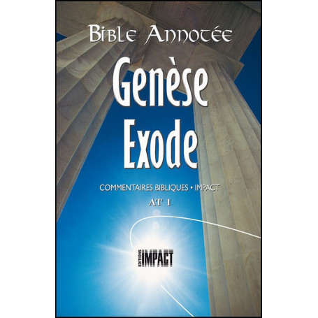 Bible Annotée AT 1 Genèse-Exode