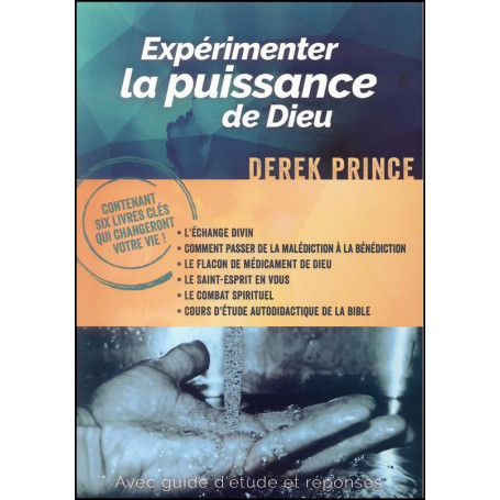 Expérimenter la puissance de Dieu – Derek Prince