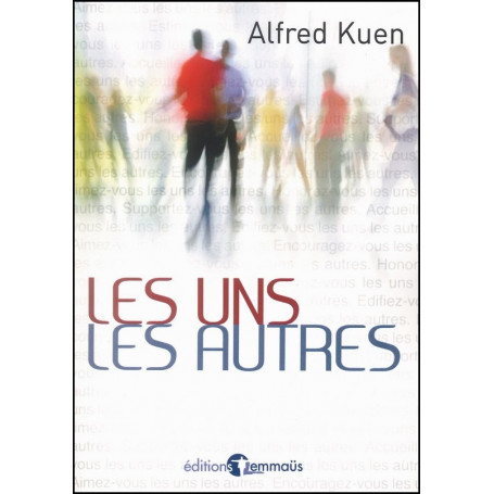 Les uns les autres – Alfred Kuen