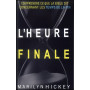 L'heure finale – Marilyn Hickey