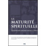 La maturité spirituelle – Editions Impact