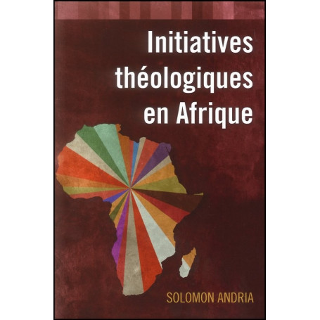 Initiatives théologiques en Afrique – Solomon Andria