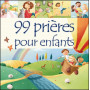 99 prières pour enfants – Editions Excelsis