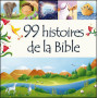 99 histoires de la Bible – Editions Excelsis