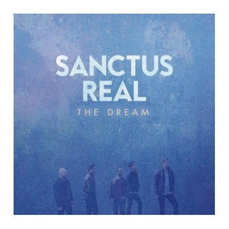 CD The Dream - Sanctus Real