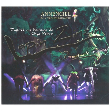 CD Chansons du spectacle musical Lapin Zinzin - Annenciel