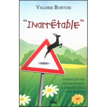 Inarrêtable ! – Valorie Burton